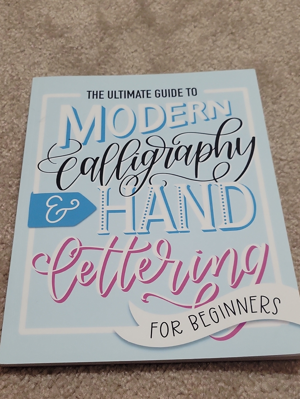 Modern Calligraphy & Hand Lettering for Beginners - Light Blue and Pink